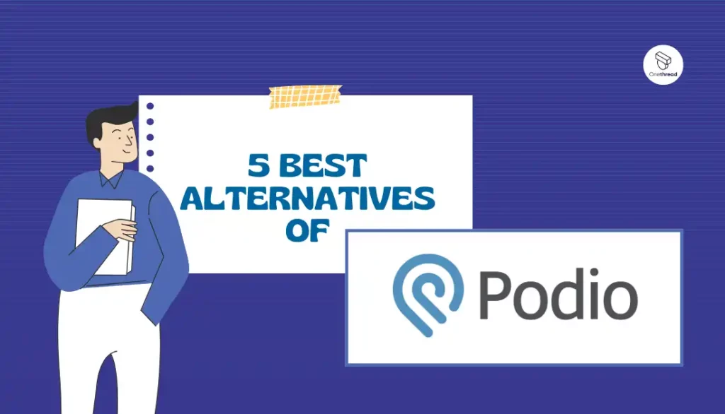 Podio Alternatives.