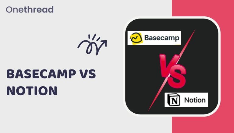 Basecamp vs Notion