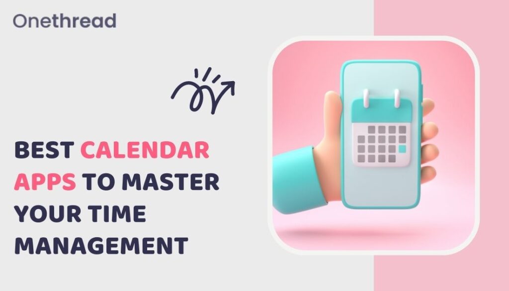 Best Calendar Apps to Master your time management