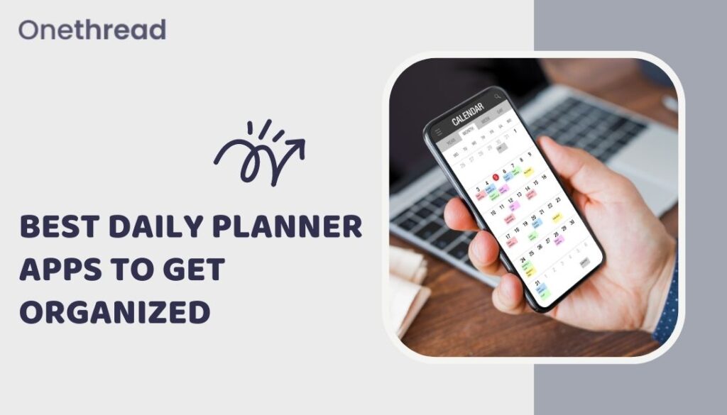 8 Best Daily Planner Apps To Get Organized In 2023 8-best-daily-planner-apps-to-get-organized-in-2023