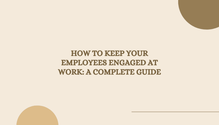 how to keep employees engaged