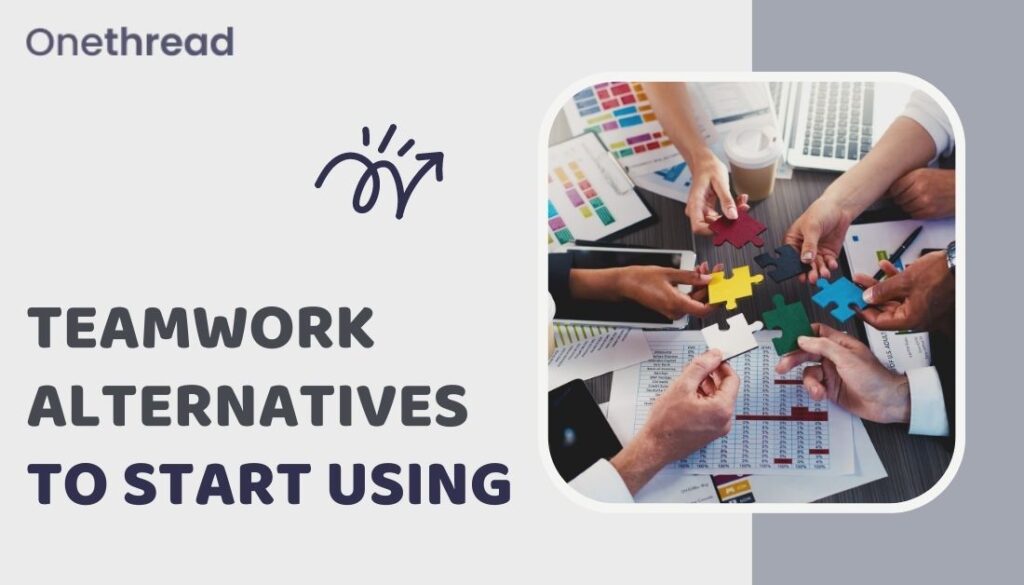 Teamwork Alternatives to Start Using