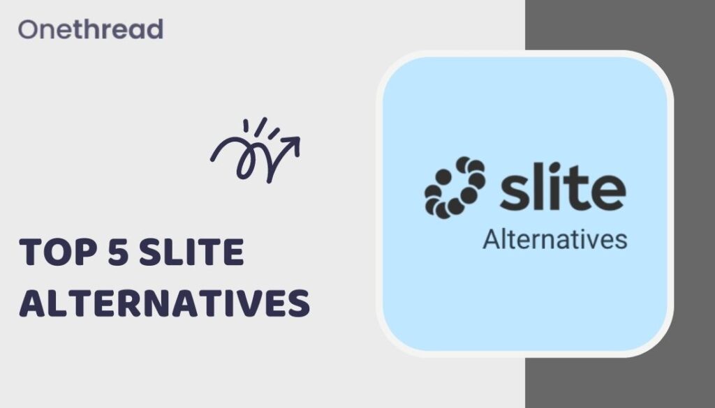 Slite Alternatives
