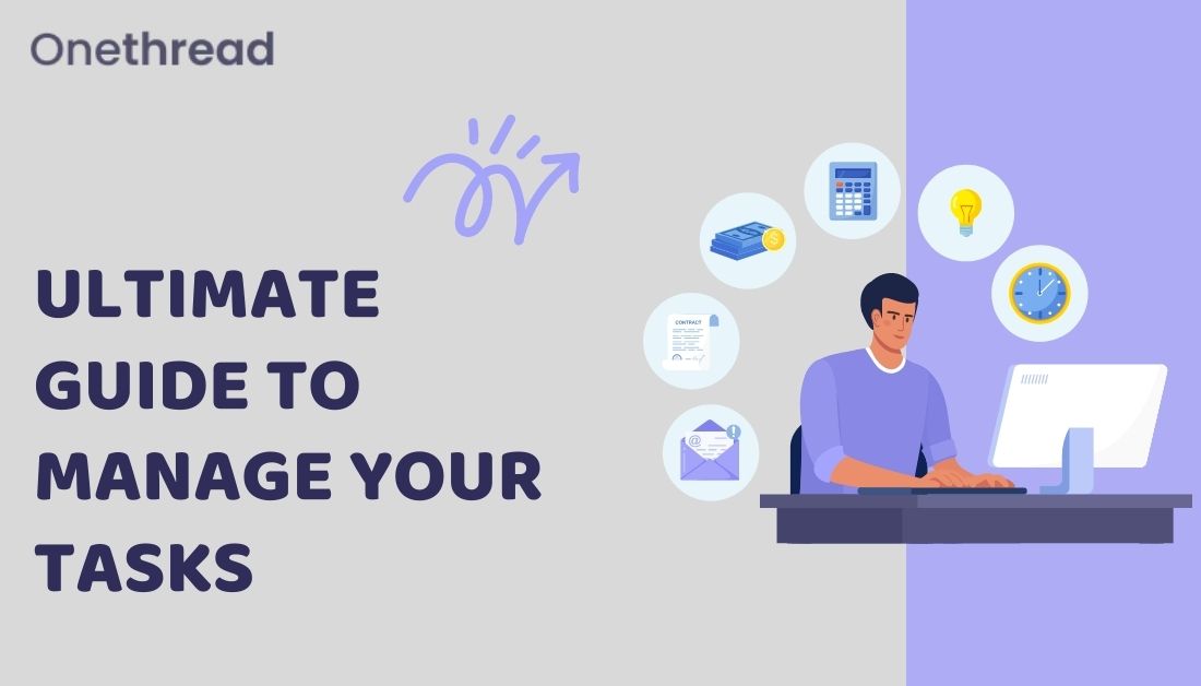 Ultimate Guide to Manage Your Tasks