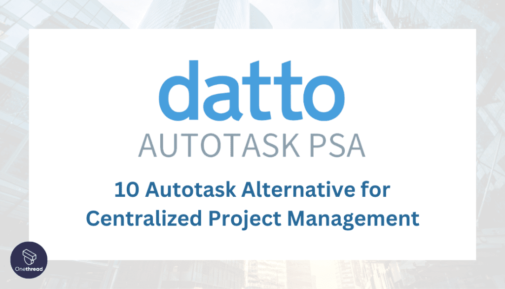 autotask alternatives