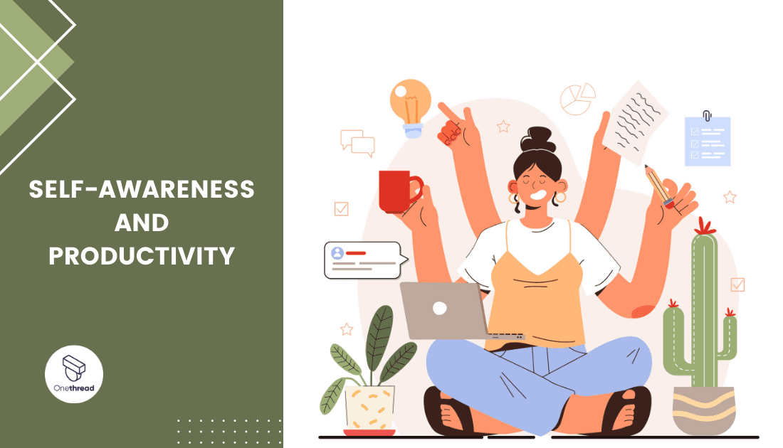 self awareness and productivity