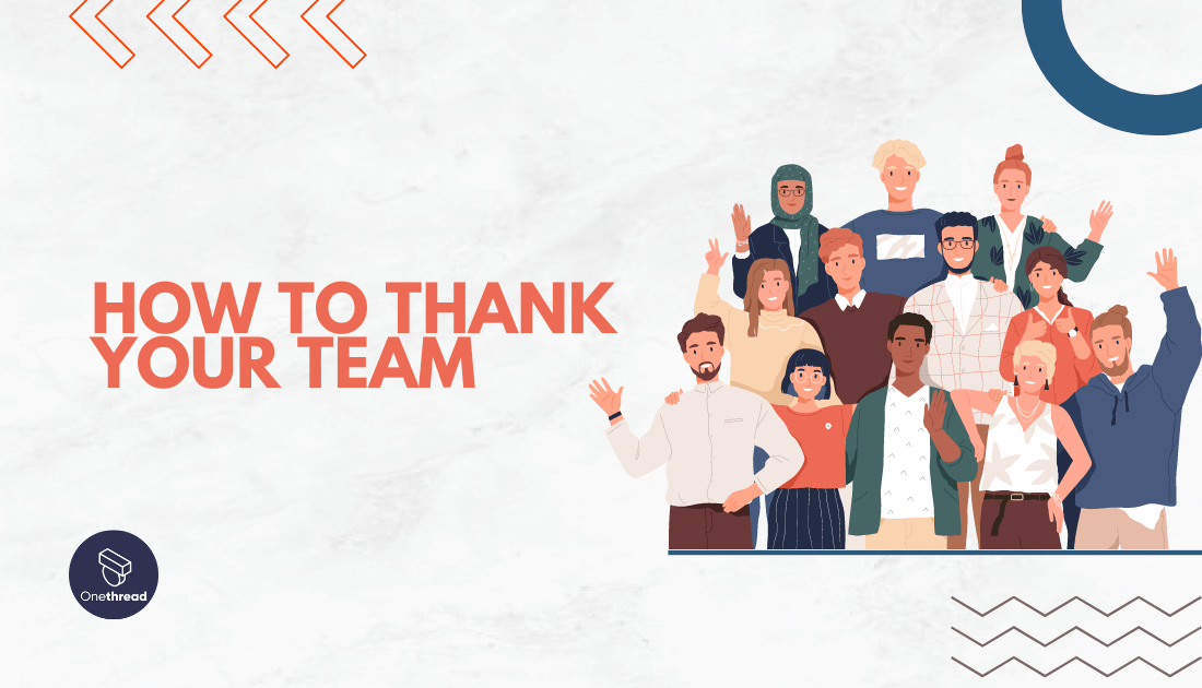 How To Thank Your Team Efficient Ways To Say Thanks to Team