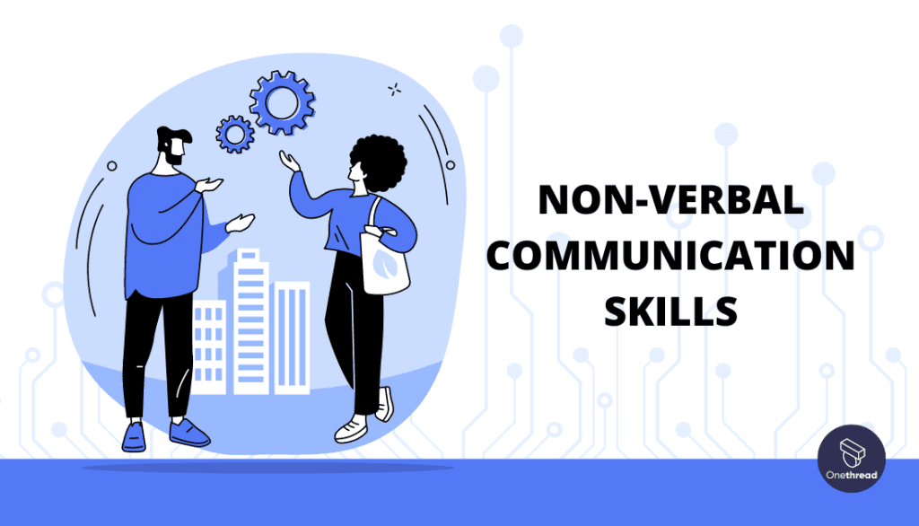 CONTENT- Non-verbal Communication Skills