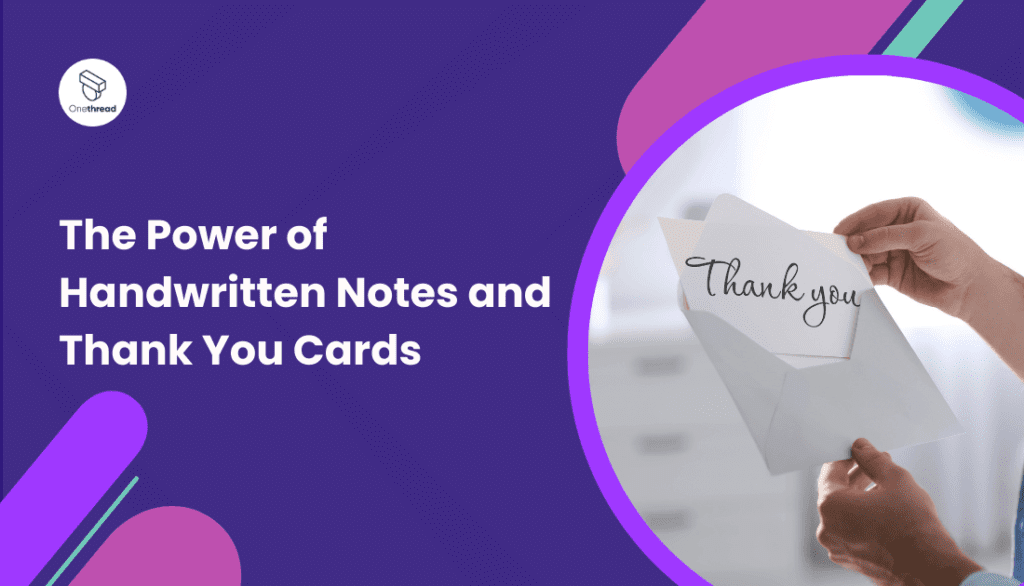 The Power of Handwritten Notes and Thank You Cards or Thank-You Letter in Team Appreciation