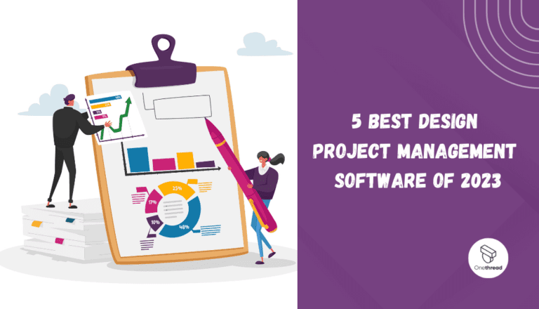5 Best Design Project Management Software of 2025 | Onethread