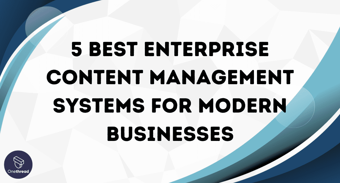 best enterprise content management systems