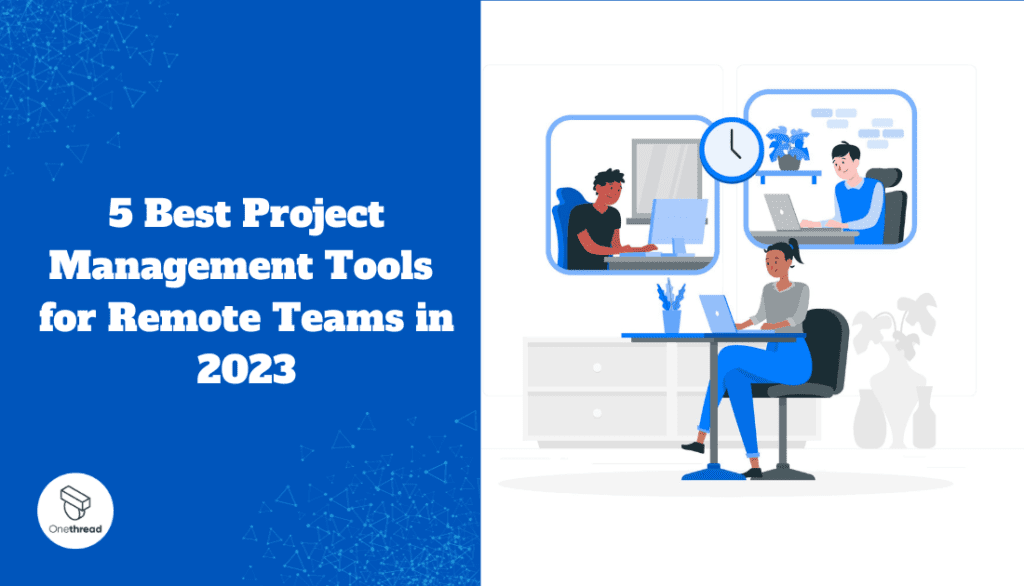 project management tools remote teams