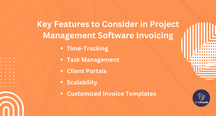 Key Features to Consider in Project Management Software Invoicing