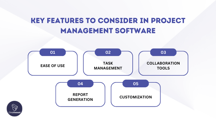 Key Features to Consider in Project Management Software
