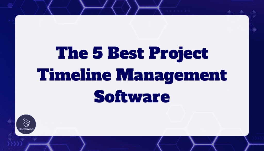 best project timeline management software