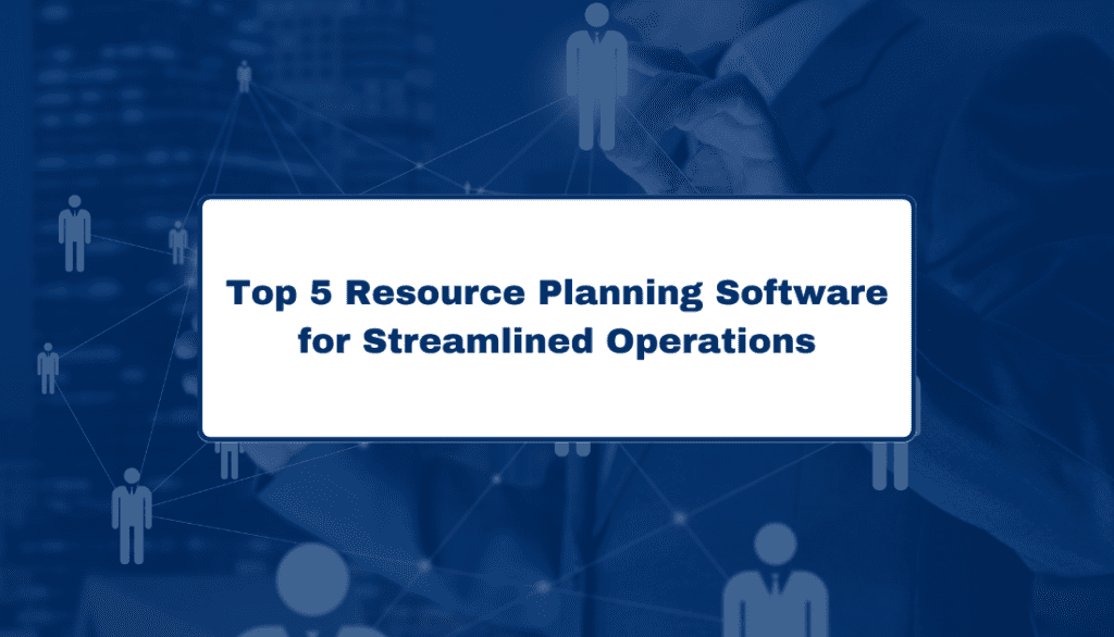 best resource planning software