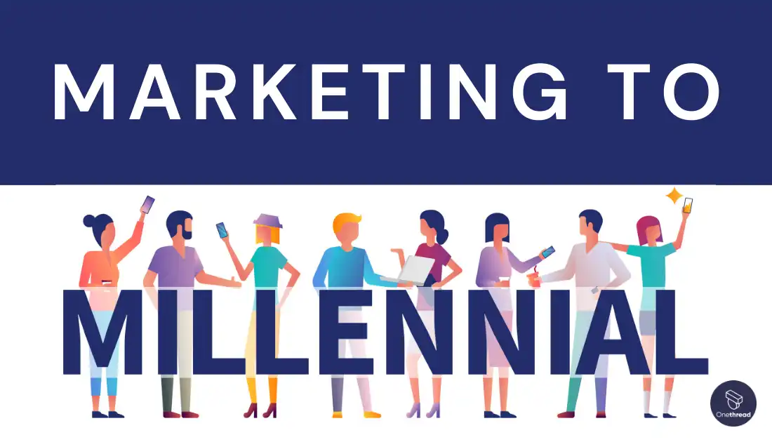 marketing to millennials