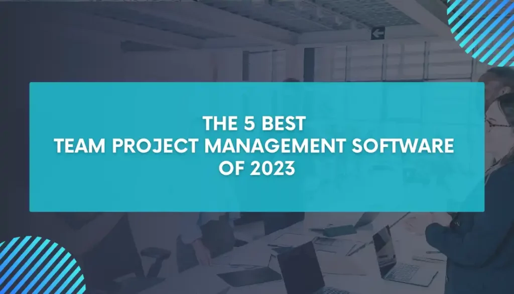 best team project management software