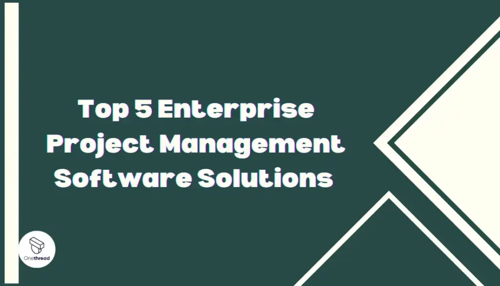 best enterprise project management software