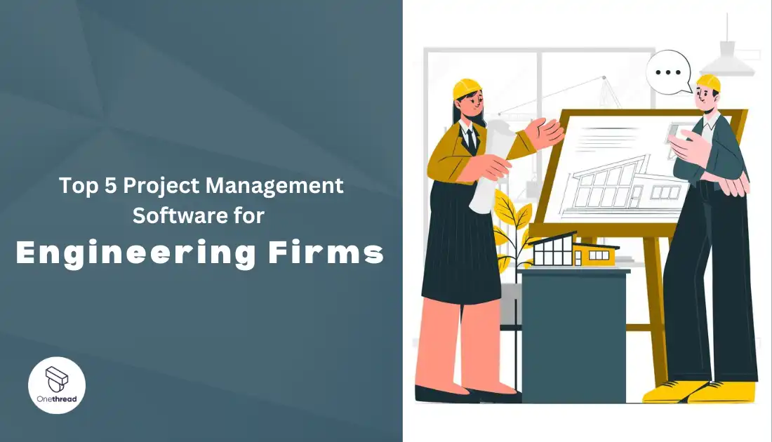best project management software for engineering firms