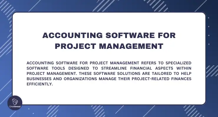 Accounting Software For Project Management.