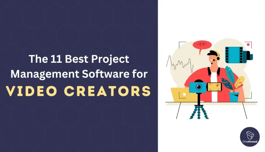 best project management software for video creators