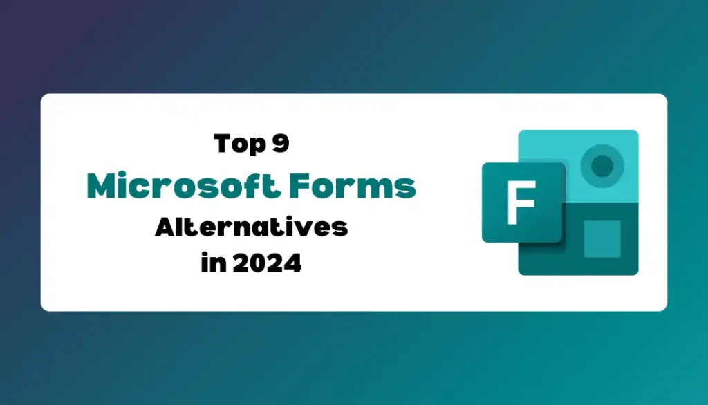 Microsoft Forms Alternatives