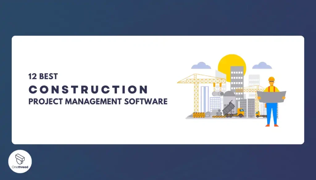 best construction project management software