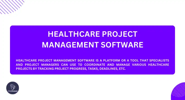 Healthcare Project Management Software