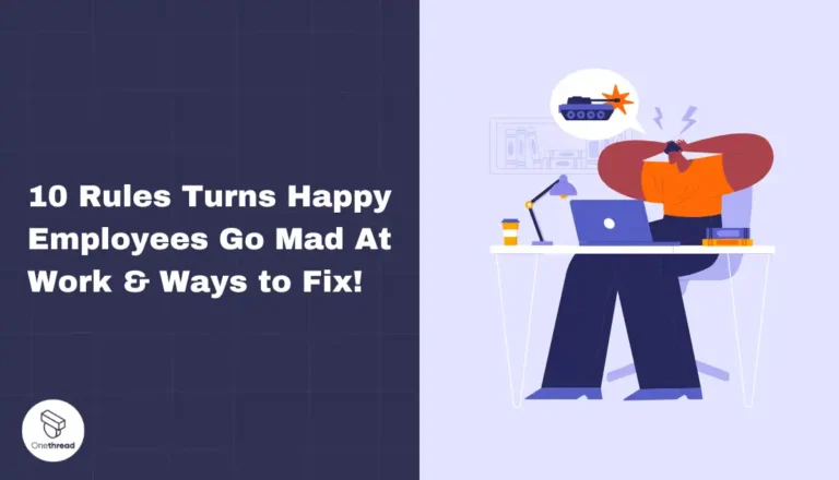 rules turns happy employees go mad at work