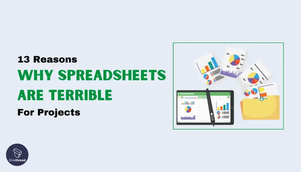 why spreadsheets are terrible for projects