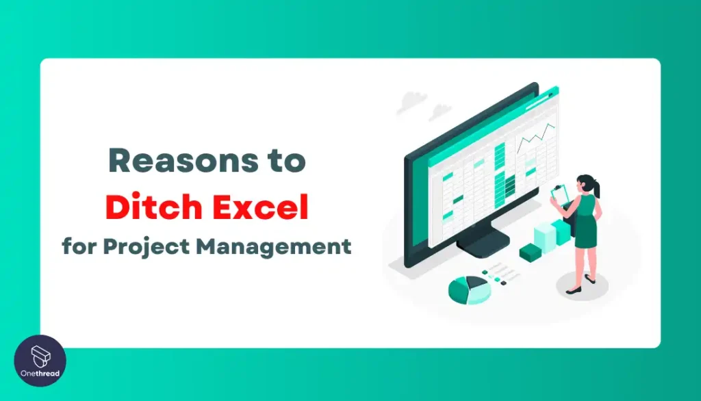 ditch excel for project management