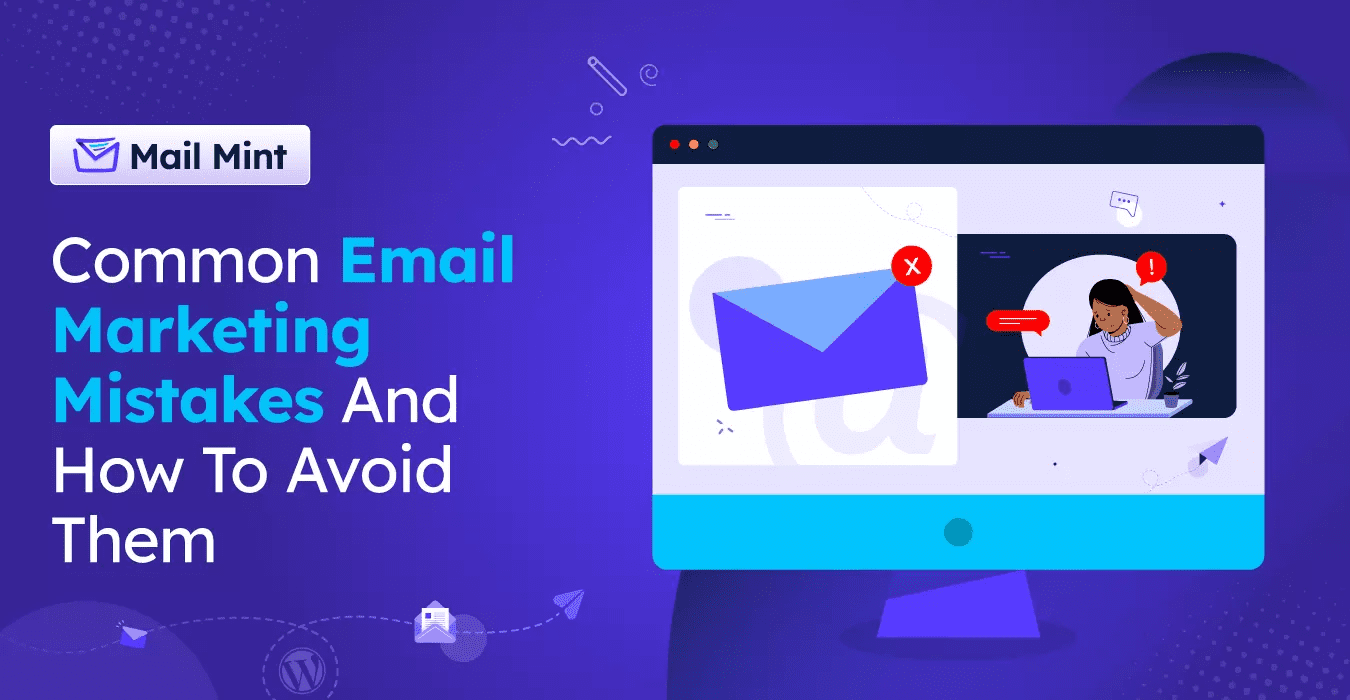 common mistakes beginners make in email marketing