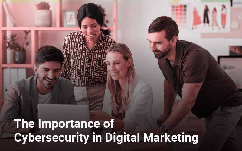 cybersecurity in digital marketing