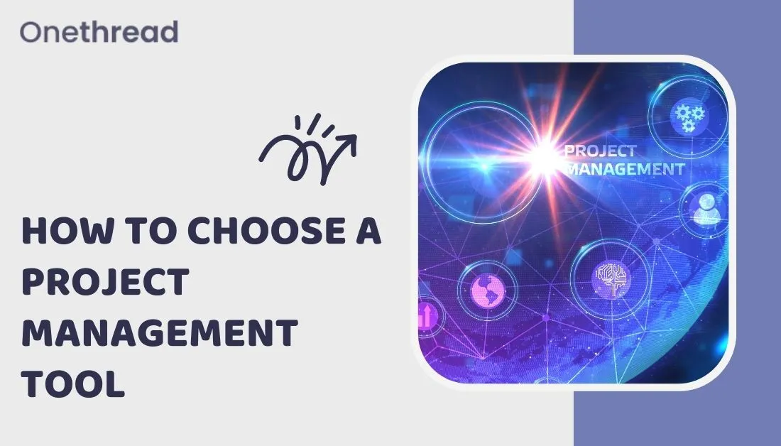 How To Choose A Project Management Tool