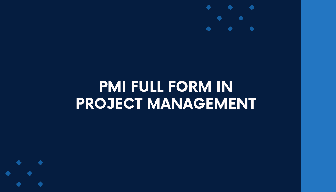 pmi full form in project management