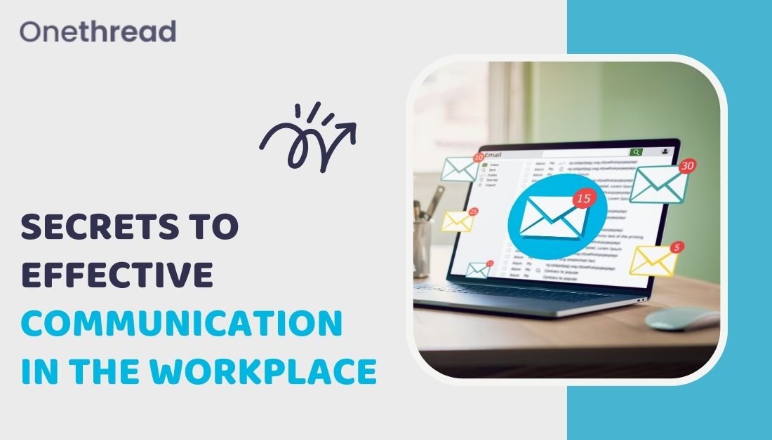 Secrets to Effective Communication in the Workplace