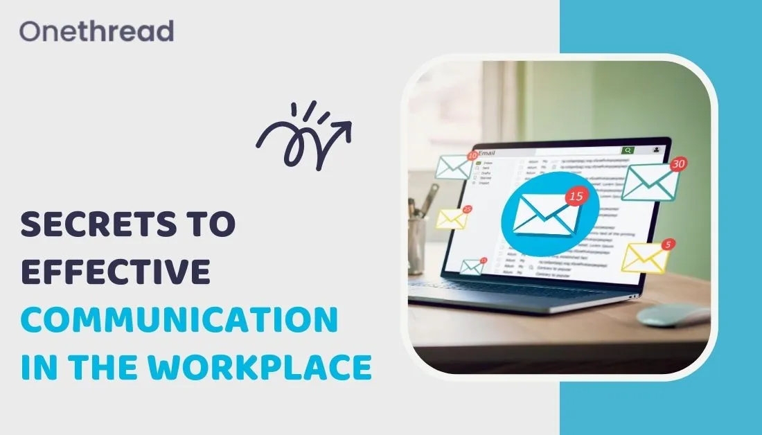Secrets to Effective Communication in the Workplace