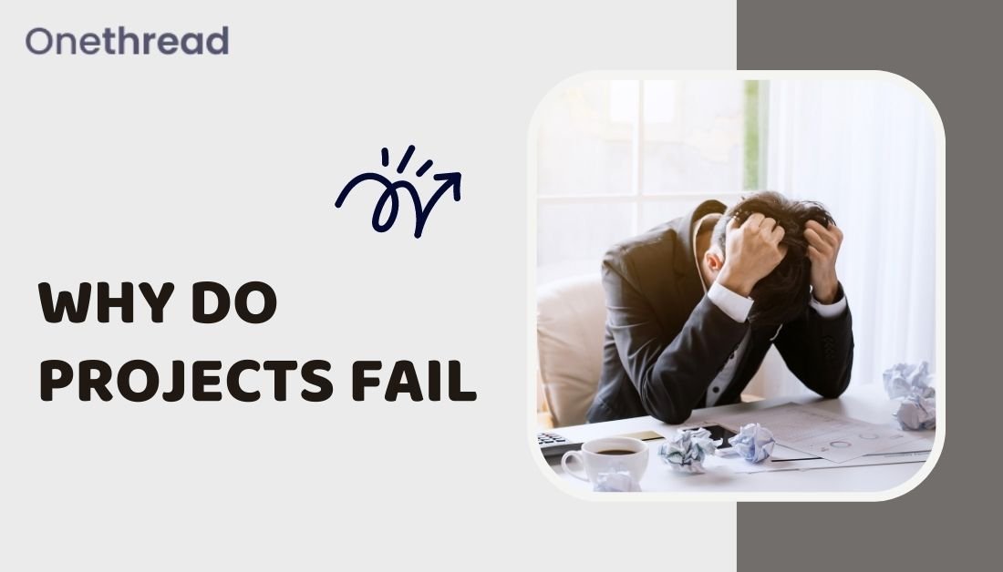 Why Do Projects Fail