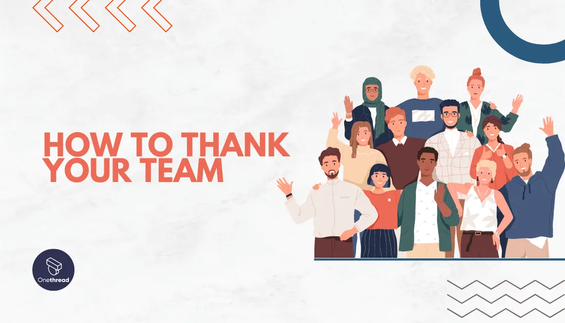 How To Thank Your Team Efficient Ways To Say Thanks to Team