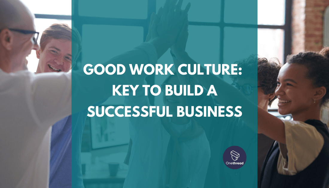 Good Work Culture